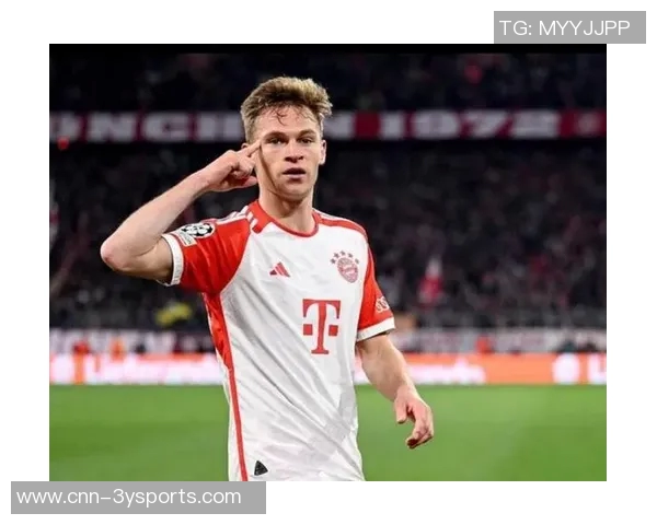 切玛盛赞基米希：拜仁的中场核心无处不在攻防兼备